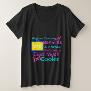 Algebra-Lehrer wie ein normaler Mathematiklehrer Große Größe T-Shirt