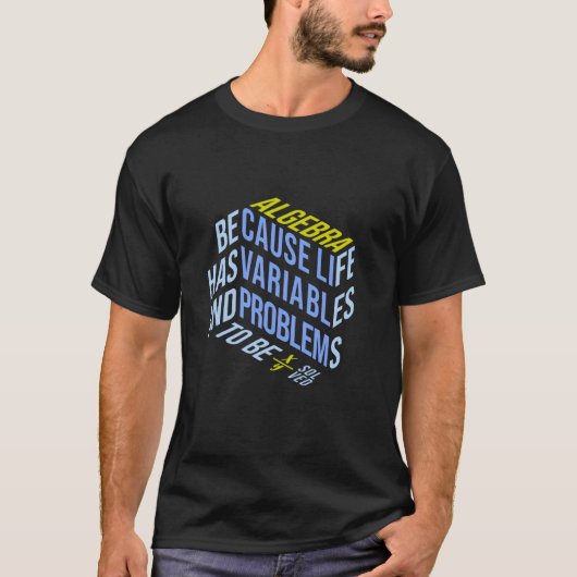 Algebra-Mathematiklehrer Leben hat Variablen und P T-Shirt (Vorderseite)