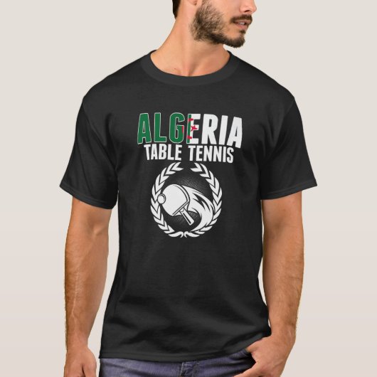 Algeria Table Tennis Algerian Ping Pong Supporte T-Shirt (Vorderseite)