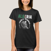 Algeria Table Tennis Support Algerian Ping Pong T-Shirt (Vorderseite)