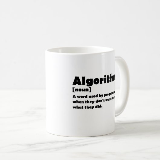 Algorithm Funny Dictionary Definition Programmer Kaffeetasse (VorderseiteRechts)