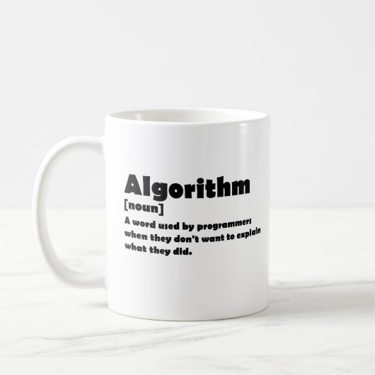 Algorithm Funny Dictionary Definition Programmer Kaffeetasse (Links)