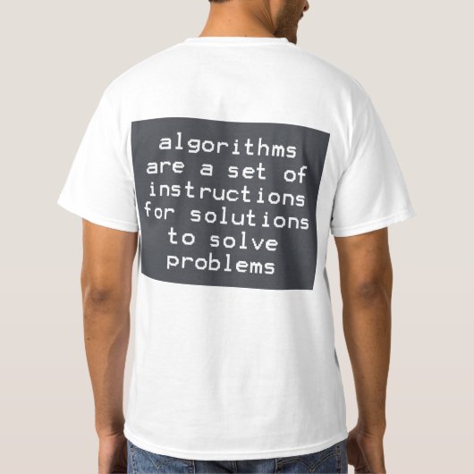 Algorithmus Instructions Solutions Löst Probleme T-Shirt (Rückseite)