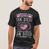 Alguien me ama en San Diego T-Shirt (Vorderseite)