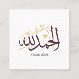 Alhamdulillah Arabic Calligraphy – Elegant Thuluth Quadratische Visitenkarte