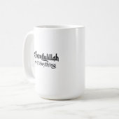 Alhamdulillah for Everything Minimal Islamic Gift Kaffeetasse (Vorderseite Links)