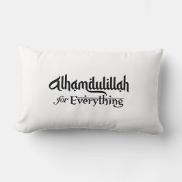 Alhamdulillah for Everything Minimal Islamic Gift Lendenkissen