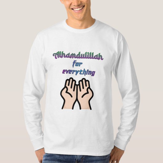 Alhamdulillah für alles T-Shirt (Vorderseite)