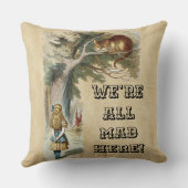 Alice - Cheshire Cat 1890 - WE'RE ALL MAD HERE! Kissen (Rückseite)