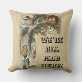 Alice - Cheshire Cat 1890 - WE'RE ALL MAD HERE! Kissen