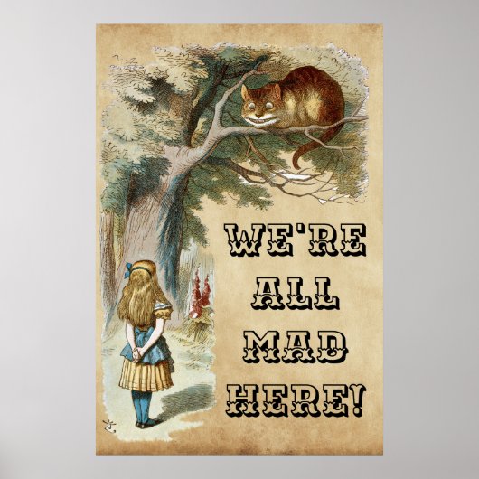 Alice - Cheshire Cat 1890 - WIR SIND ALLE HIER GES Poster (Vorne)