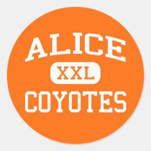 Alice - Coyotes - Alice High School - Alice Texas Runder Aufkleber