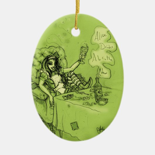 Alice Drinks Absinthe jetzt Keramikornament (Vorne)