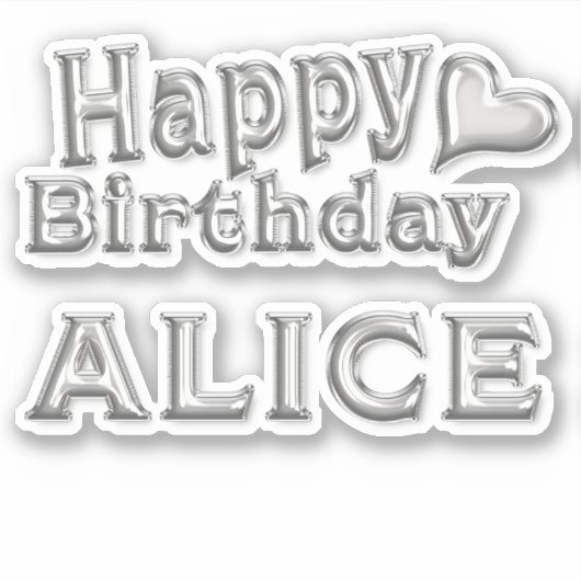 Alice Happy Birthday silver Aufkleber Sticker (Vorderseite)