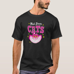 Alice im Wunderland - Cheshire Verrückt nach Katze T-Shirt