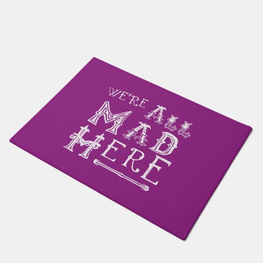 Alice im Wunderland Door Mat - Alice Quote Mad Fußmatte (Schrägansicht)