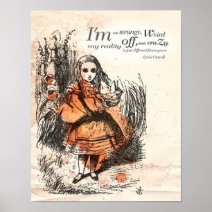 Alice im Wunderland "Ich bin nicht seltsam" Poster