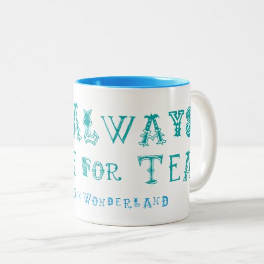 Alice im Wunderland Immer Zeit für Tee-Tasse Zweifarbige Tasse (VorderseiteRechts)