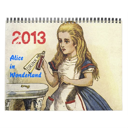 Alice im Wunderland-Kalender 2013 Kalender (Titelbild)