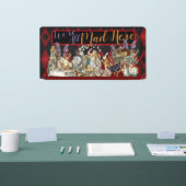 Alice im Wunderland Mad Cheshire Cat Banner (Messe)