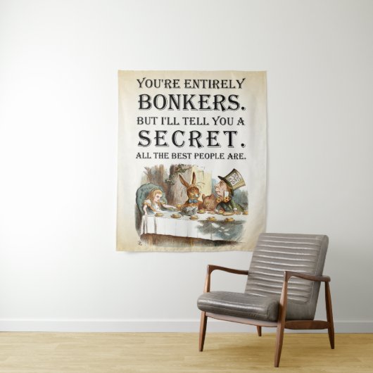 Alice im Wunderland - Tee-Party - Bonkers Zitat Wandteppich (Beispiel)