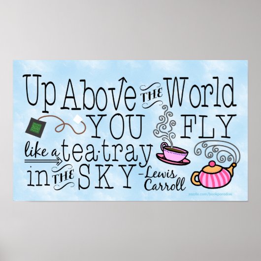 Alice im Wunderland Whimsical Tee Carroll Zitat Poster (Vorne)