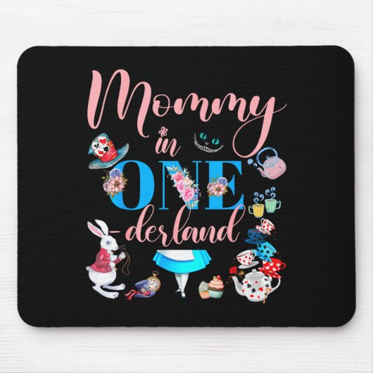 Alice In Onederland Family Mommy Of The Birthday G Mousepad (Vorne)