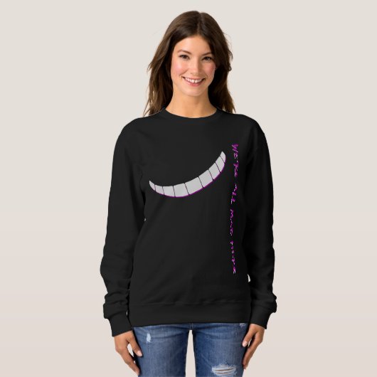 Alice in Wonderland We're All Mad Here Sweatshirt (Vorne ganz)