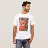 Alice sitzen durch das Feuer-großes T-Shirt (Vorne ganz)
