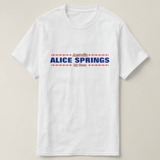 ALICE SPRINGS - mein Zuhause - Australien; Herzen T-Shirt (Design vorne)
