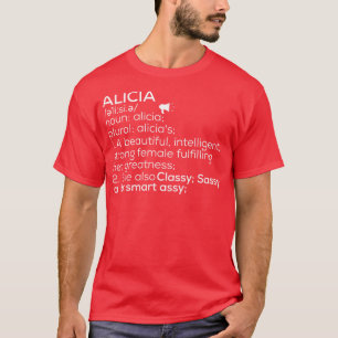 Alicia Name Alicia Definition Alicia weibliche Nam T-Shirt