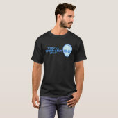 Alien Abduction Probe ET dirty puff T-Shirt (Vorne ganz)