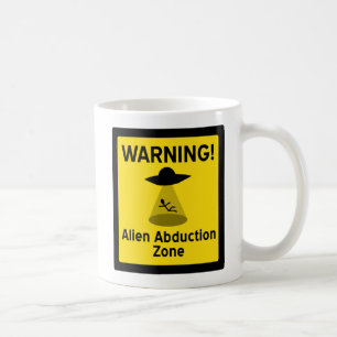 Alien Abduktionszone Warnzeichen Kaffeetasse