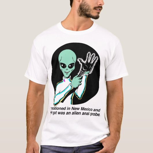 Alien-anale Sonde T-Shirt (Vorderseite)
