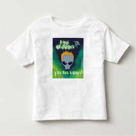Alien aqui estamos y no nos vamos , ufo, extratere kleinkind t-shirt