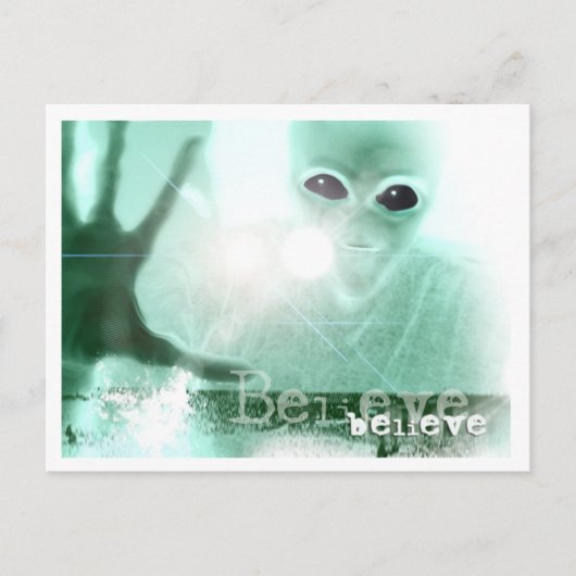 Alien BELIEVE POSTCARD Postkarte (Vorderseite)