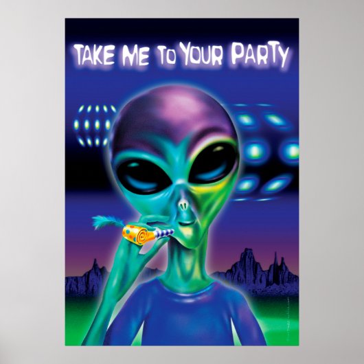 Alien bringt mich zu Ihrem Party Poster 28"x20" (Vorne)