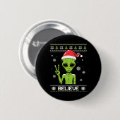 Alien Christmas Sweater glauben Funny Xmas Alien S Button (Vorne & Hinten)