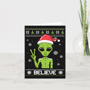 Alien Christmas Sweater glauben Funny Xmas Alien S Karte
