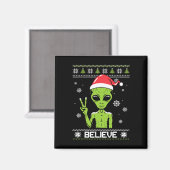 Alien Christmas Sweater glauben Funny Xmas Alien S Magnet (Vorderseite/Rückseite)