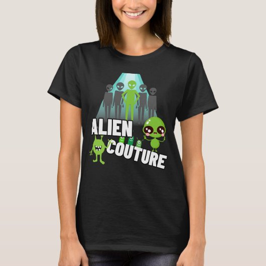 Alien Coutureb T-Shirt (Vorderseite)