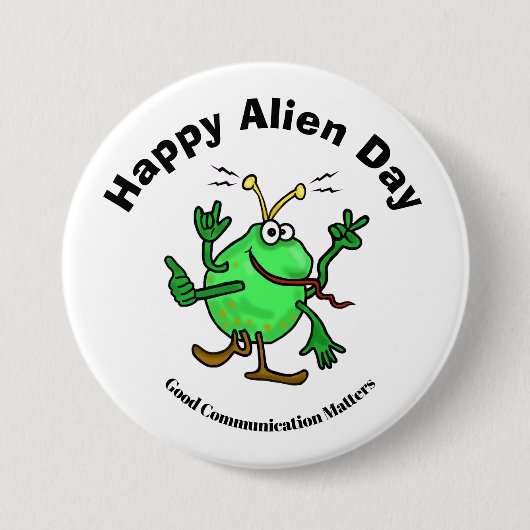 Alien Day Communication Button (Vorderseite)