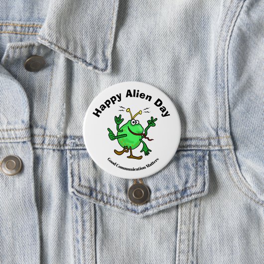 Alien Day Communication Button (Beispiel)