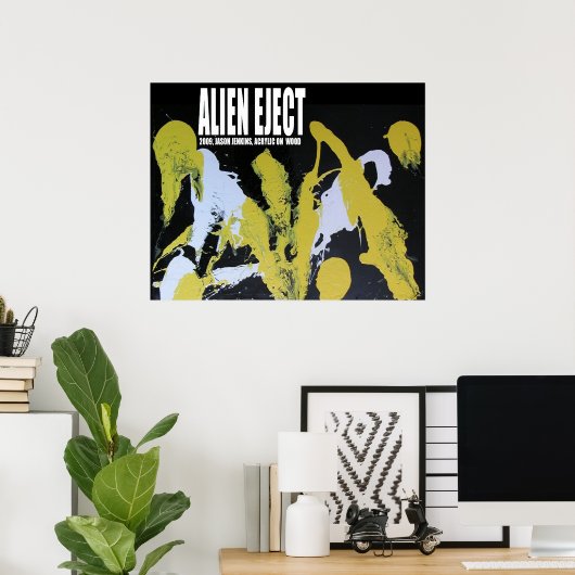 ALIEN EJECT POSTER (Heimbüro)