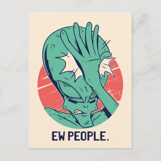Alien ekelt Leute Postkarte (Vorderseite)