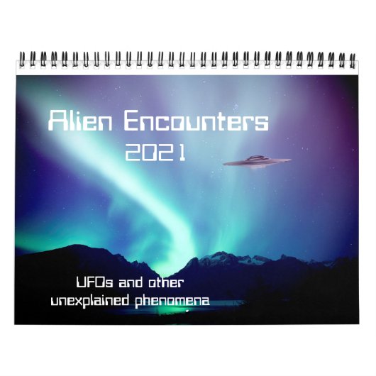 Alien Encounter UFO-Kalender für 2021 Kalender (Titelbild)