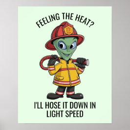 Alien Firefighter Poster
