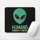 Alien Funny Humans sind nicht wirklich Niedliche A Mousepad (Mit Mouse)