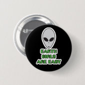 Alien GRAY UFO ABZEICHEN: Die Mädchen auf der Erde Button (Vorne & Hinten)