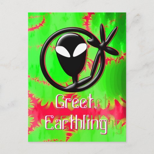 Alien Greet Earthling Fraktal Postkarte (Vorderseite)